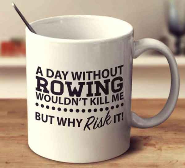 a-day-without-rowing-mug